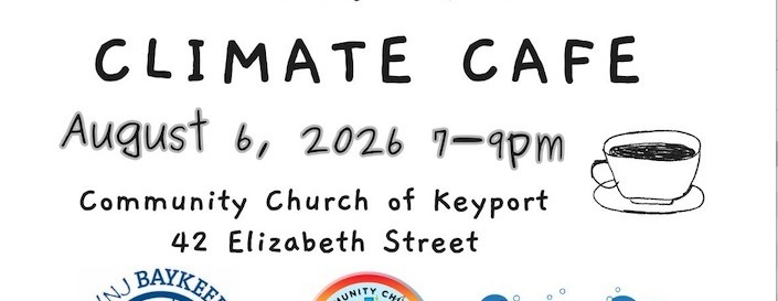 Keyport Climate Cafe, August 06, 2026